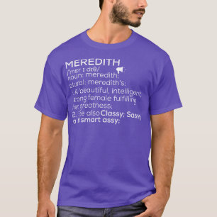 Meredith Name Meredith Definition Meredith Female T-Shirt