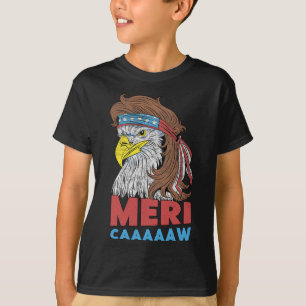 Meri-caaaaaw - Eagle Mullet 4th Of July Usa Americ T-Shirt