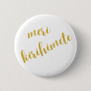 MERI KIRIHIMETE GOLD AOTEAROA NZ KIWI CHRISTMAS 6 CM ROUND BADGE