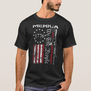 Merica Ar15 We The People Usa Flag 4th Of July On T-Shirt