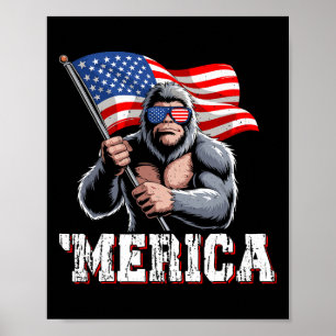 Merica Bigfoot American Flag Patriotic Sasquatch 4 Poster