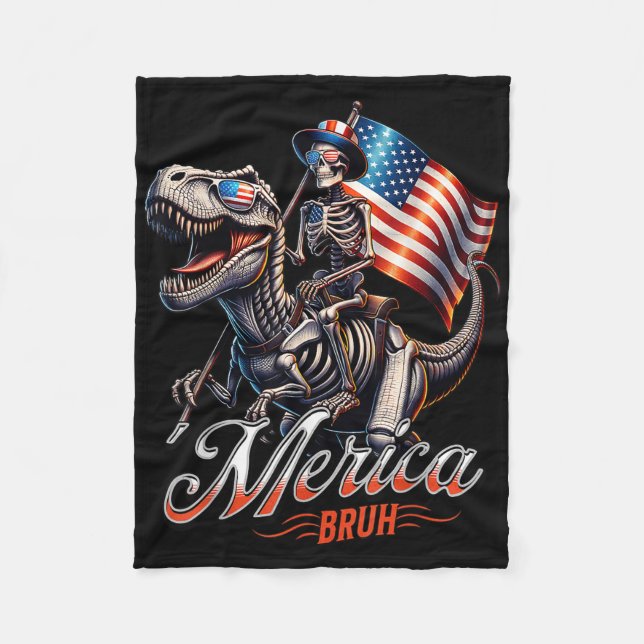 Merica Bruh Patriotic Skeleton Dinosaur T Rex 4th  Fleece Blanket (Front)
