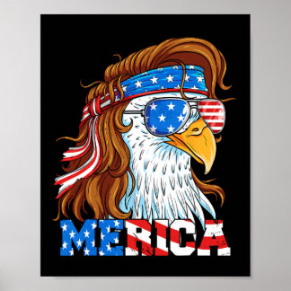 Merica Eagle Mullet 4th Of July American Flag Usa  Poster