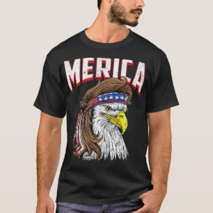 Merica Eagle Mullet 4th of July Redneck Patriot T-Shirt