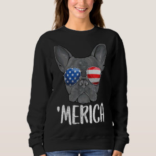 Merica French Bulldog Dog 4th Of July American Fla Sweatshirt