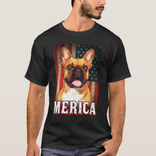 Merica French Bulldog Dog American Flag 4th Of Jul T-Shirt