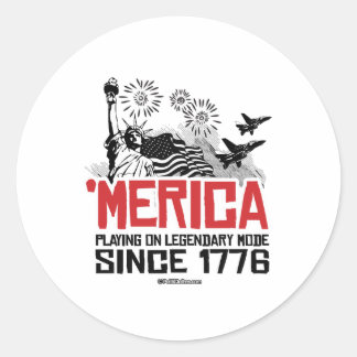 'Merica - Playing on Legendary Mode since 1776 Classic Round Sticker
