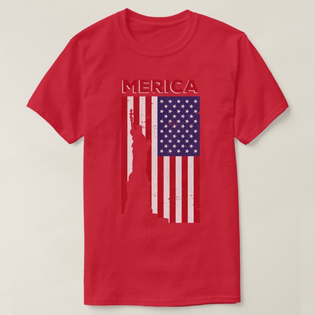 Merica Statue of Liberty and the flag of America d T-Shirt (Design Front)