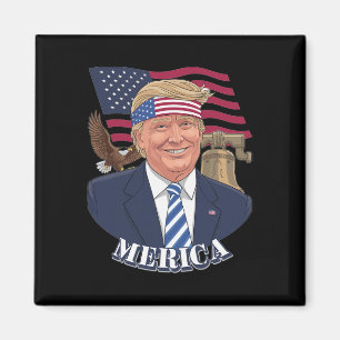 Merica Trump 4th Of July American Flag Donald Trum Magnet