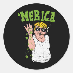 Merica Trump Bae Smoking Weed Funny Stoner Gift Classic Round Sticker