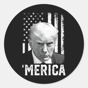 Merica Trump Happy 4th Of July Trump American Flag Classic Round Sticker