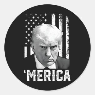 Merica Trump Happy 4th Of July Trump American Flag Classic Round Sticker