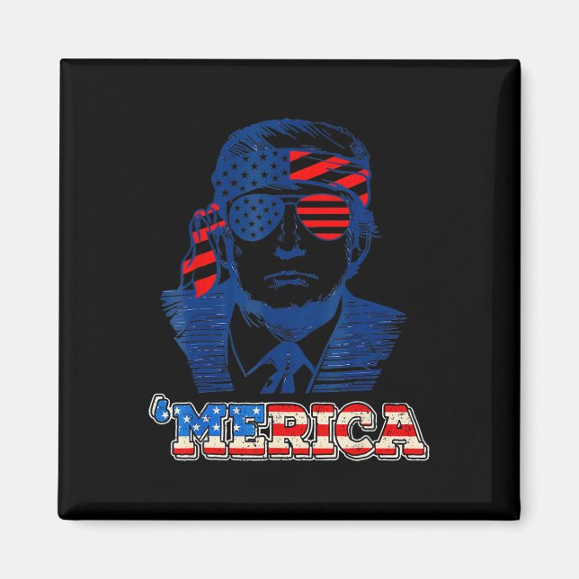 Merica Trump Happy 4th Of July Trump American Flag Magnet (Front)