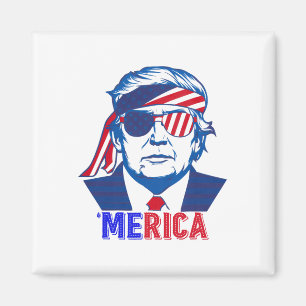 Merica Trump Happy 4th Of July Trump American Flag Magnet