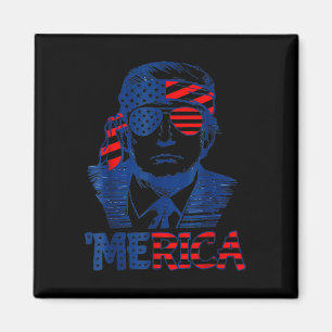 Merica Trump Happy 4th Of July Trump American Flag Magnet