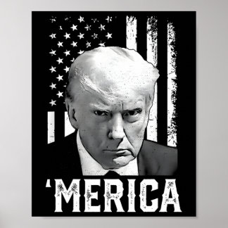 Merica Trump Happy 4th Of July Trump American Flag Poster