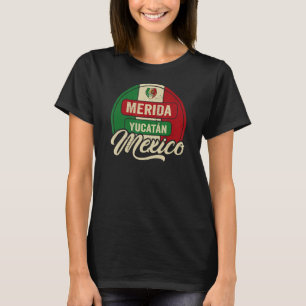 Merida Mexico 1 T-Shirt