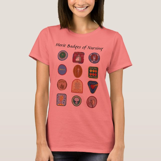 Merit Badges of Nursing - Ladies Light Shirt (Front)