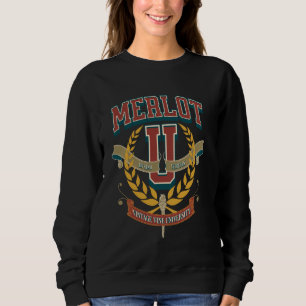 Merlot University Preppy College Academia Wine Tas Sweatshirt