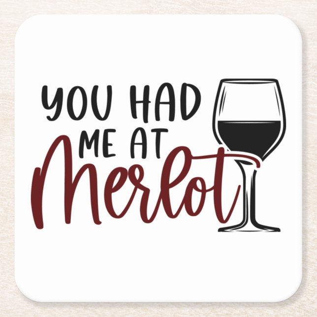 Merlot Wine Coaster "You Had Me At Merlot" (Front)