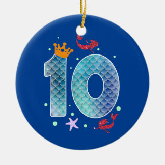 Mermaid 10th Birthday Ten Years Old Girl 10  Ceramic Tree Decoration