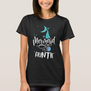 Mermaid Auntie Aunt Women Family Matching Party S T-Shirt