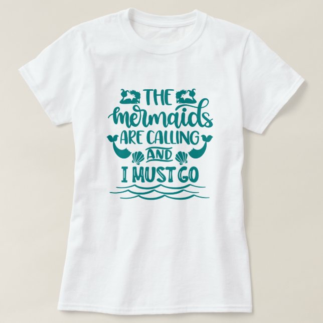 Mermaid Beach | The Mermaids Are Calling T-Shirt (Design Front)
