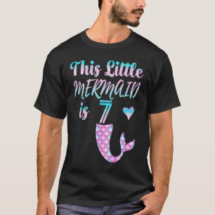 Mermaid Birthday 7th This Little Mermaid is 7 Year T-Shirt