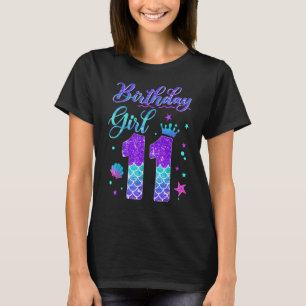 Mermaid Birthday Girl 11 Year Old Its My 11th Bday T-Shirt