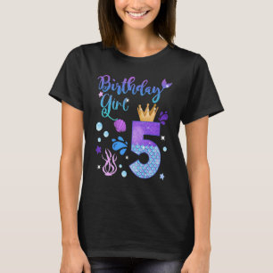 Mermaid Birthday Girl 5 Year Old Its My 5th Bday M T-Shirt