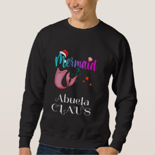 Mermaid Christmas Abuela Claus Matching Pajama San Sweatshirt