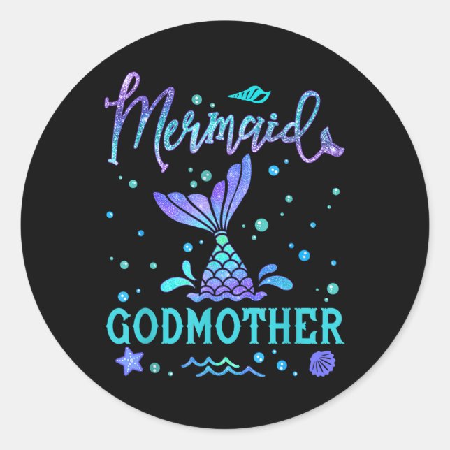 Mermaid Godmother Matching Birthday Squad Party Me Classic Round Sticker (Front)