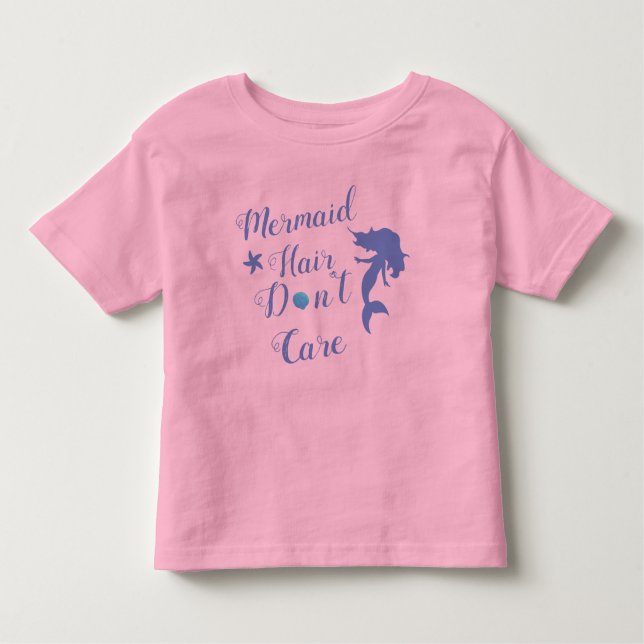 Mermaid Hair Don't Care Child Toddler T-Shirt (Front)