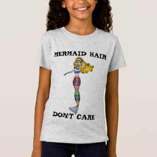 MERMAID HAIR DON'T CARE GIRLS T-SHIRTS