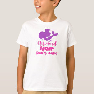 Mermaid Hair Don't Care, Mermaid Silhouette, Tail T-Shirt
