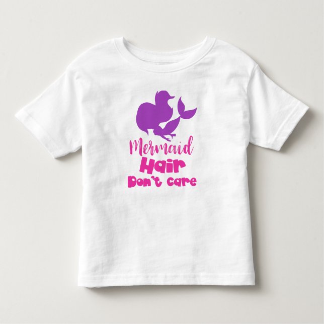 Mermaid Hair Don't Care, Mermaid Silhouette, Tail Toddler T-Shirt (Front)