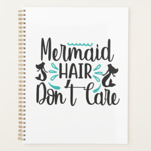 Mermaid Hair Don't Care Planner