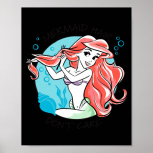 Mermaid Hair Dont Care  Poster