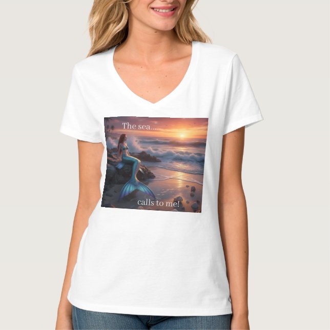 Mermaid in the sunrise - The Sea calls to me - T-Shirt (Front)