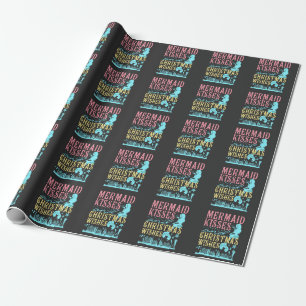 Mermaid Kisses and Christmas Wishes Wrapping Paper