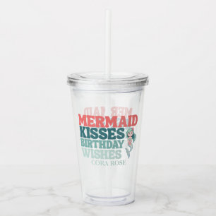 Mermaid Kisses Birthday Wishes Girls Acrylic Tumbler