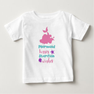 Mermaid Kisses Starfish Wishes, Mermaid Tail Baby T-Shirt