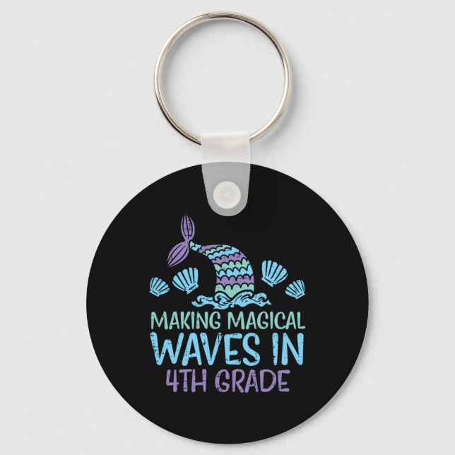 Mermaid Magical Waves 4th Grade Fourth First Day S Key Ring (Front)