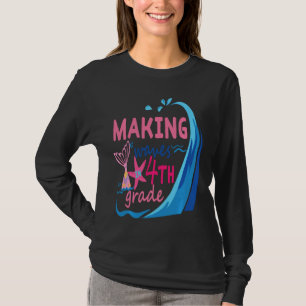 Mermaid Making Waves In 4th Grade Shirt Cute Back