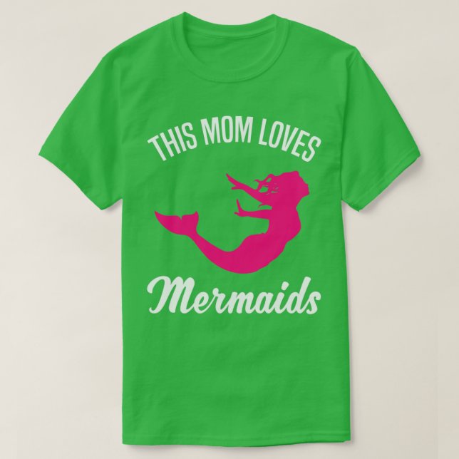 Mermaid Mum Mother Quote Women Gift 2 T-Shirt (Design Front)
