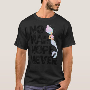 Mermaid No Nah Nope Never Woman Fish Queen Mermaid T-Shirt