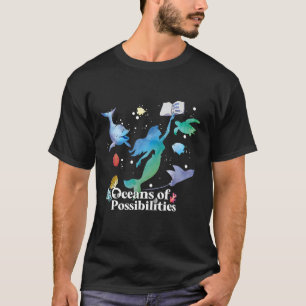 Mermaid Oceans Of Possibilities Summer Reading Boo T-Shirt
