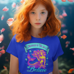 Mermaid Of The Sea Believe T-Shirt