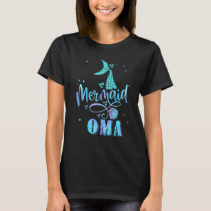 Mermaid Oma  Women Family Matching Party Squad T-Shirt