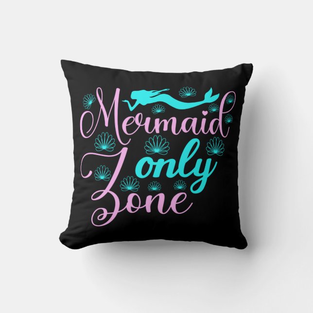 Mermaid Only Zone Cushion (Front)